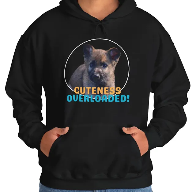 A Hoodie With European Beautiful Dark Sable Cute German Shepherd Puppy and Caption Cuteness Overloaded