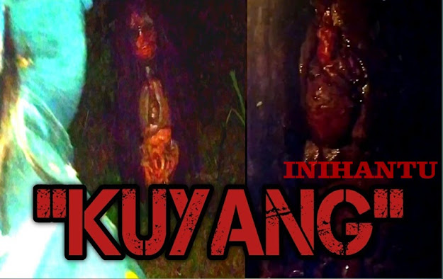 INIHANTU - FAKTA KUYANG, HANTU PALING SERAM DI KALIMANTAN TIMUR INDONESIA