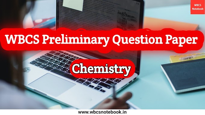 Chemistry - Science - WBCS Preliminary Question Paper 