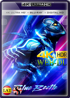 Blue Beetle (2023) WEB-DL 4K UHD HDR LATINO/INGLES