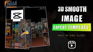 3d smooth image capcut template,3d smooth image capcut template link,3d smooth image capcut template download,download 3d smooth image capcut template,