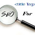 Change The Title Tag for Better SEO