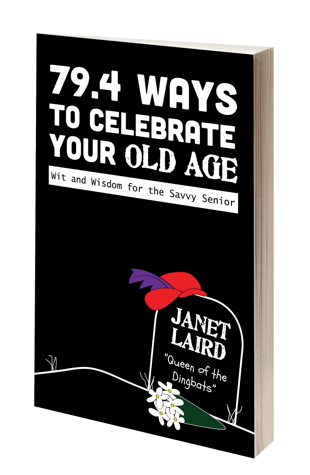 Order "79.4 Ways to Celebrate Old Age"