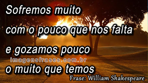 William Shakespeare, frases sobre a vida