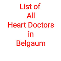 Heart Doctor in Belgaum ಬೆಳಗಾವಿಯಲ್ಲಿ ಹಾರ್ಟ್ ಡಾಕ್ಟರ್, Best Cardiologist in Belgaum