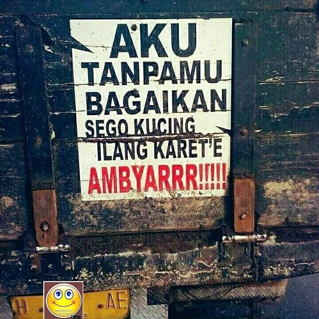 Meme Tulisan Belakang Bak Truk Lucu Disini Aja Tempatnya