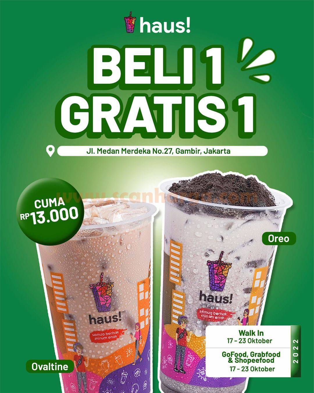 HAUS! STASIUN GAMBIR Grand Opening Promo BELI 1 GRATIS 1