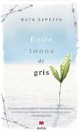 Entre tonos de gris, de Ruta Sepetys