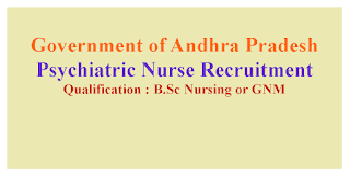 Psychiatric Nurse Recruitment - Government of Andhra Pradesh