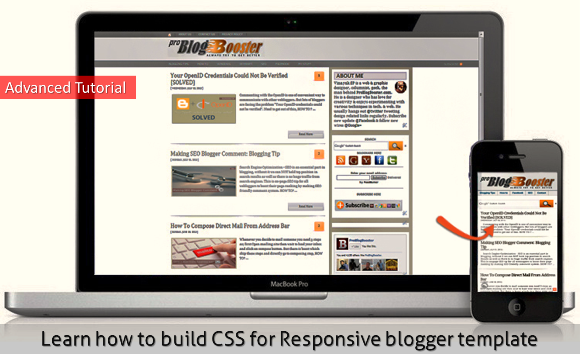 How to Build Responsive Blogger Template CSS Advanced Tutorial - ProBlogBooster