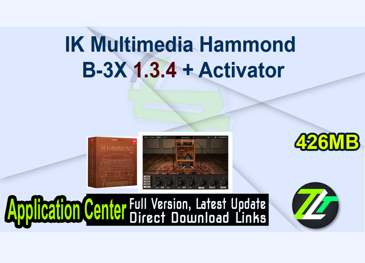 IK Multimedia Hammond B-3X 1.3.4 + Activator