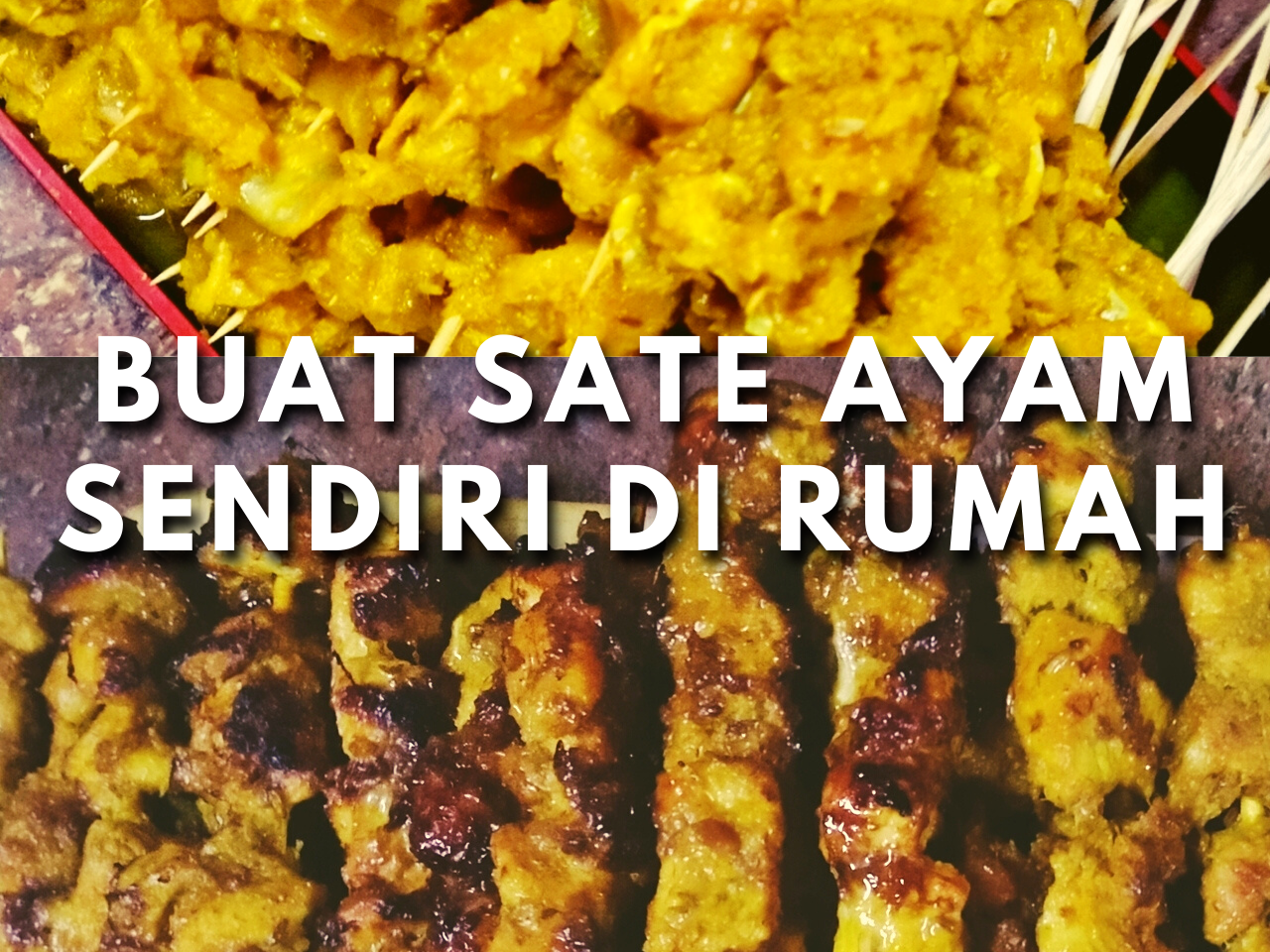 Buat Sate Ayam Sendiri di Rumah