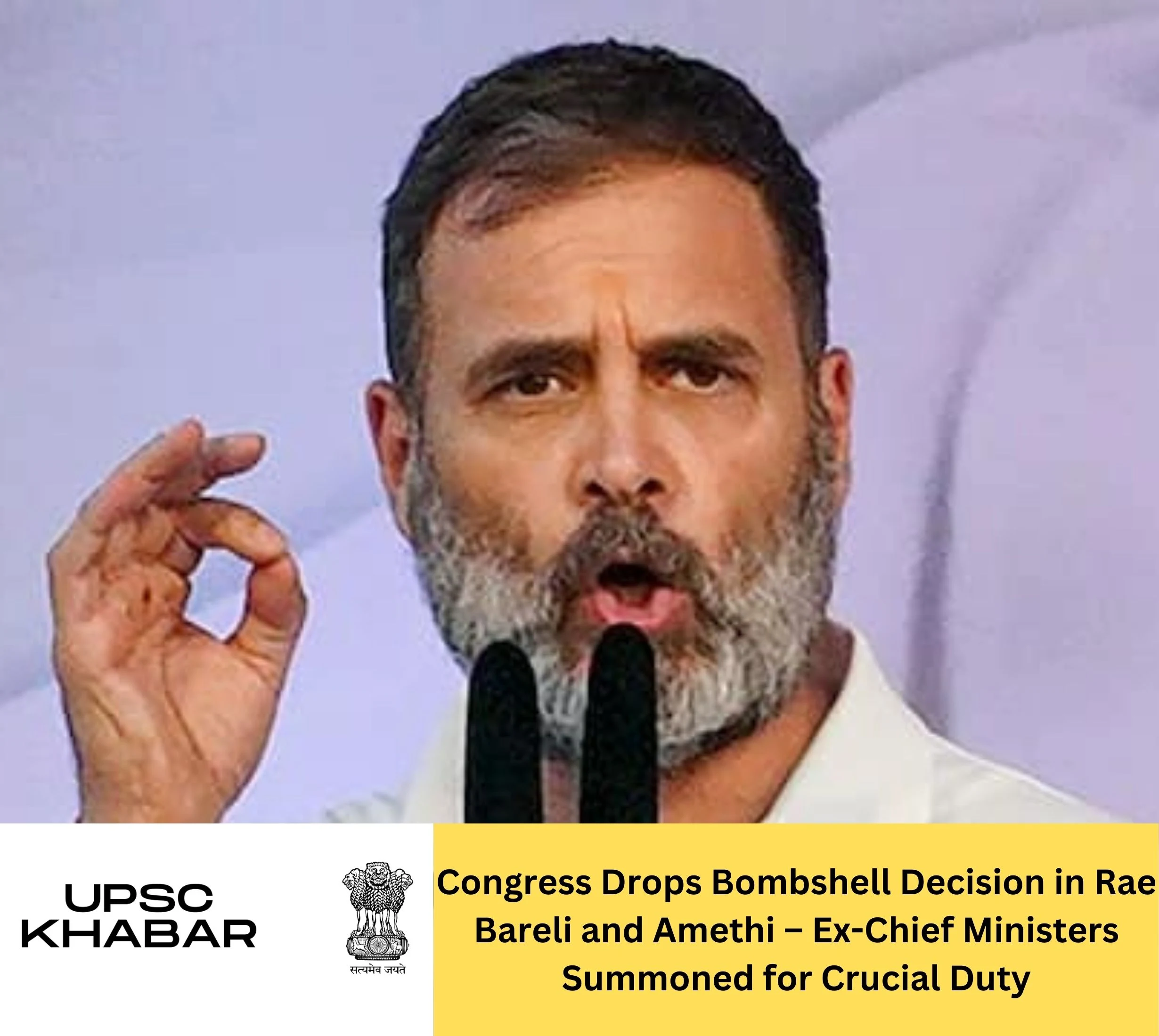 Congress Drops Bombshell Decision in Rae Bareli and Amethi – Ex-Chief Ministers Summoned for Crucial Duty