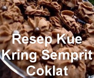 Resep Kue Kering Semprit Coklat Sederhana