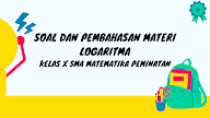 Soal dan Pembahasan Logaritma