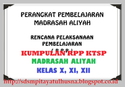 RPP Aqidah Akhlak MA Kelas X, XI, XII KTSP