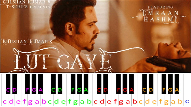 Lut Gaye by Tanishk Bagchi Piano / Keyboard Easy Letter Notes for Beginners