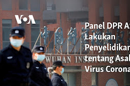 Panel DPR AS Lakukan Penyelidikan tentang Asal-usul Virus Corona