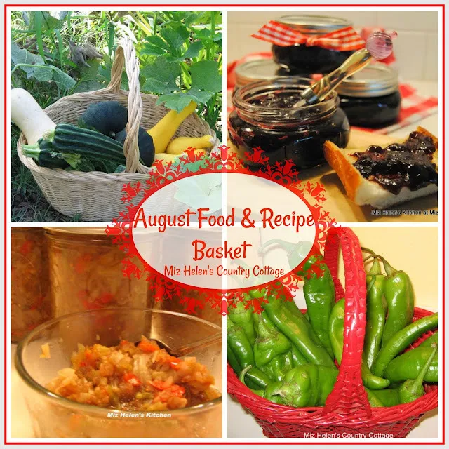 August Food and Recipe Basket -2023 at Miz Helen's Country Cottage
