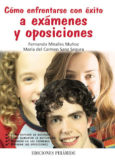 "Cómo enfrentarse con éxito a exámenes y oposiciones" - Fernando Miralles Muñoz, María del Carmen Sanz Segura