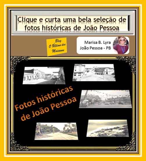  http://claudiomar-slides.blogspot.com/2016/01/fotos-historicas-de-joao-pessoa-tao.html