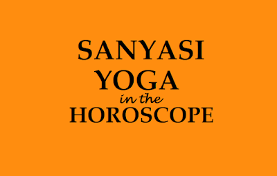 SANYASA YOGA