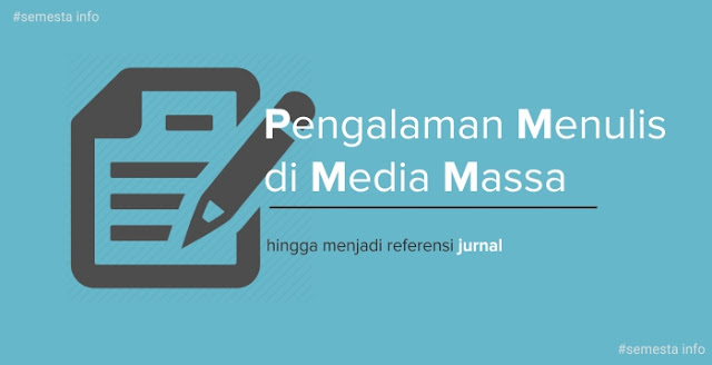 awalnya sekedar iseng mengirimkan artikel ke media kini menjadi ketagihan.