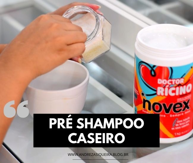 PRE SHAMPOO CASEIRO