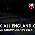 Live Streaming Final YONEX All England Open Badminton 2021 [21/03/2021]