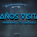 Extraños Visitantes 3a Parte: Abducidos y contactados/Entrevista con William Chávez Ariza (Podcast)