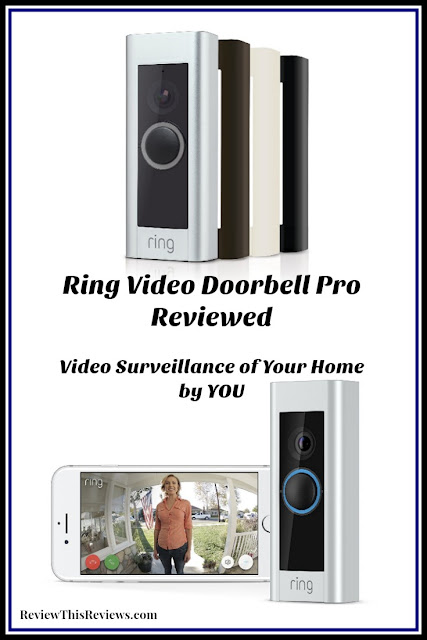 Ring Video Doorbell Pro Reviewed