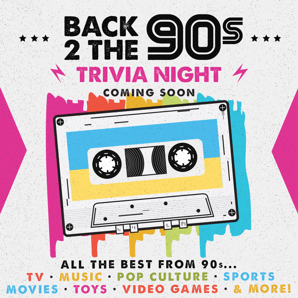 Back 2 The 90s Trivia Is Here Quizmaster Trivia Drink While You Think