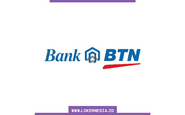 Lowongan Kerja BUMN Bank BTN November 2022