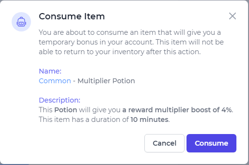 Name:  Common - Multiplier Potion // Description:  This Potion will give you a reward multiplier boost of 4%. This item has a duration of 10 minutes.