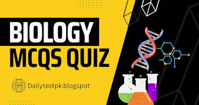 Biology MCQS Quiz for Jobs and University Test Preparation