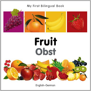 My First Bilingual Book - Fruit (English-German)