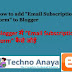 How to add "Email Subscription Form" to Blogger/wordpress