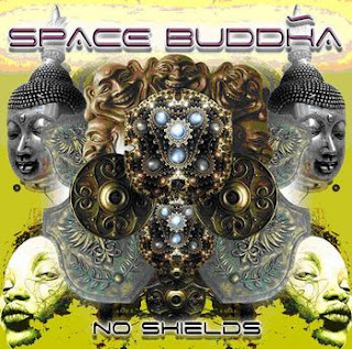 Space Buddha - No Shields 2008