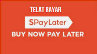 Telat Bayar Spaylater