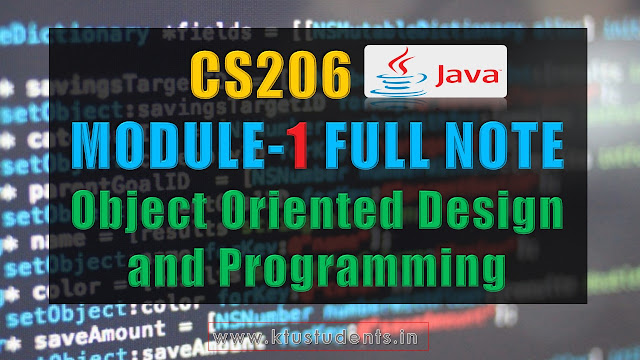 KTU CS206 Note Java module one full object oriented design and programming cs206 full notes
