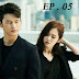 REMEMBER YOU EPISODE 05