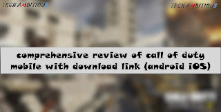 comprehensive review of call of duty mobile with download link (android,iOS) 