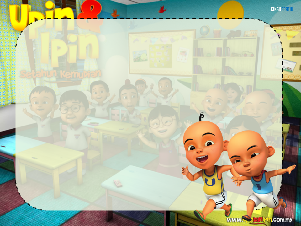 Koleksi Frame Upin Ipin ( Latar Kawan-kawan )  KOLEKSI 