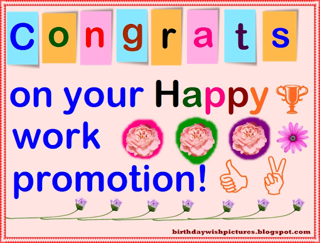 Congrats on your Happy work promotion!