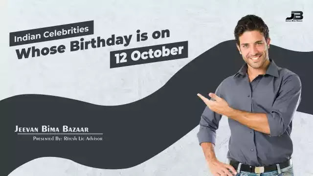 Indian Celebrities with 12 October Birthday