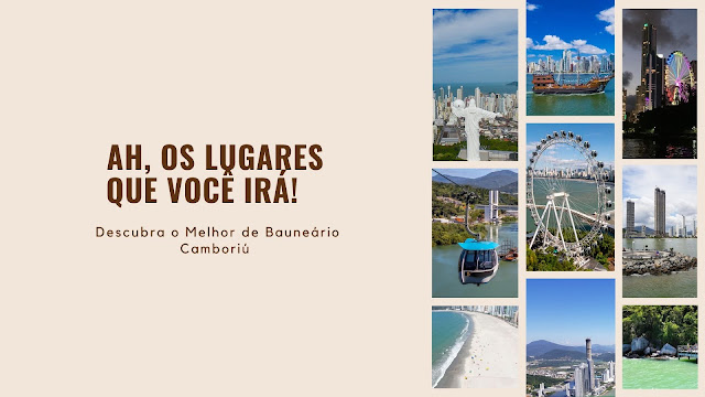 10 coisas para fazer em Balneário Camboriú, Santa Catarina