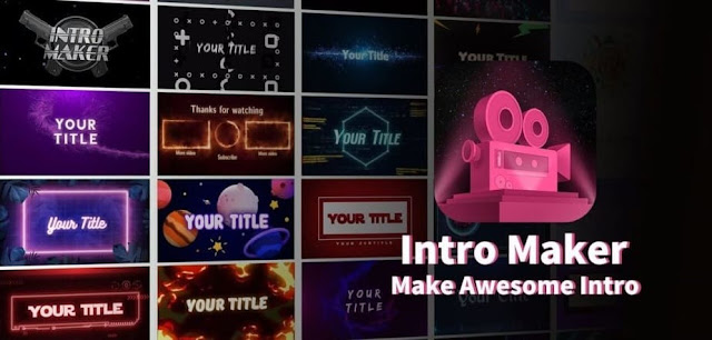Intro Maker Mod APK Download | Intro Maker Mod Latest Version Free Download