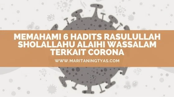 6 hadits rasulullah SAW tentang corona