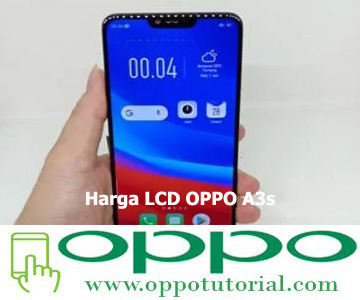 Harga LCD OPPO A3s