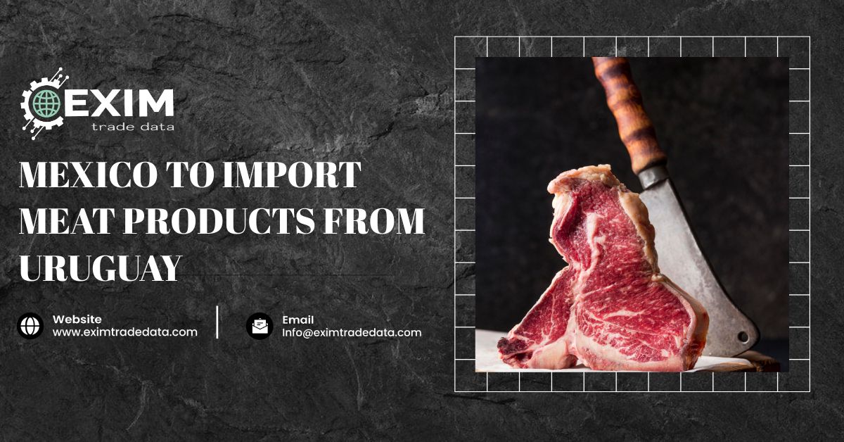 Mexico to import meat products from Uruguay